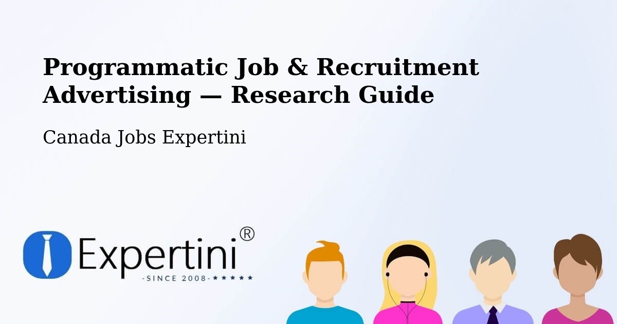 Programmatic Job & Recruitment Advertising — Research Guide – Delta